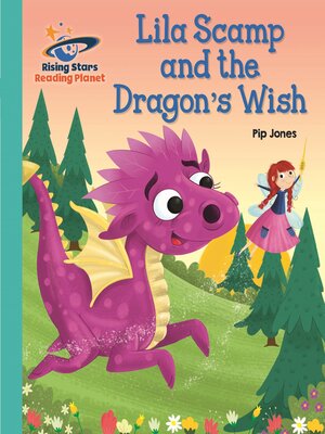 cover image of Lila Scamp and the Dragon's Wish